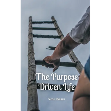 The Purpose Driven Life