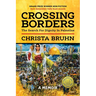 Crossing Borders: The Search for Dignity in Palestine (Hardcover)