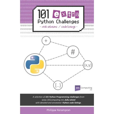 101 Extra Python Challenges: With Solutions / Code Listings