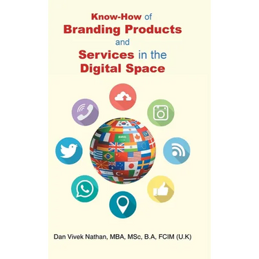 Know-How of Branding Products and Services in the Digital Space