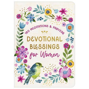 Devotional Blessings for Women: 180 Meditations and Prayers
