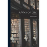 A Way of Life