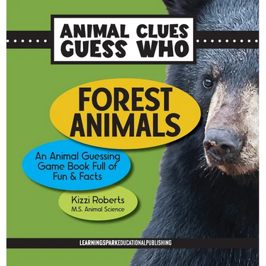 Forest Animals: An Animal Guessing Game Book Full of Fun and Facts