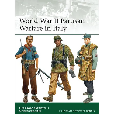 World War II Partisan Warfare in Italy