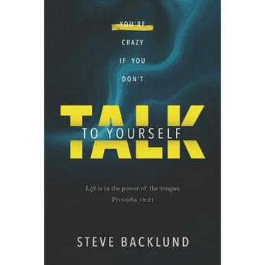 You're Crazy If You Don't Talk To Yourself