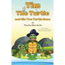 Tim The Turtle and His Two Turtle Sons