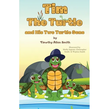 Tim The Turtle and His Two Turtle Sons
