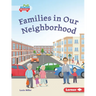 Families in Our Neighborhood