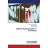 Digital Radiography in Dentistry