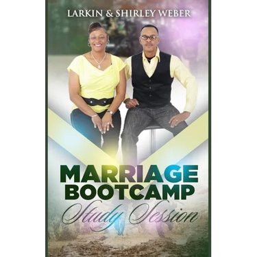 Marriage Bootcamp Study Session: Shape Up Your Marriage Today