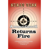 Ammo Grrrll Returns Fire: A Humorist's Friday Columns For Power Line (Volume 3)