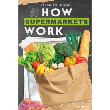 How Supermarkets Work