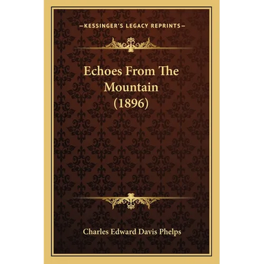 Echoes From The Mountain (1896)