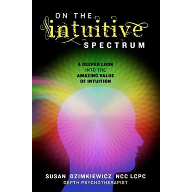 On The Intuitive Spectrum: A Deeper Look into the Amazing Value of Intuition