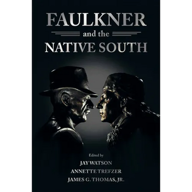Faulkner and the Native South