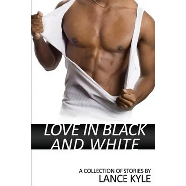 Love in Black and White: A Collection of Stories