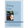 Taking Care: Lessons from Mothers with Disabilities