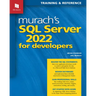 Murach's SQL Server 2022 for Developers