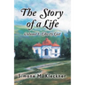 The Story of a Life - Liberty Lost, Volume 1