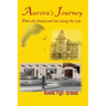 Aurora's Journey, What she found and lost along the way