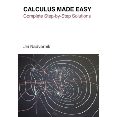 Calculus Made Easy: Complete Step-by-Step Solutions