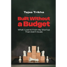 Built Without a Budget: What I Learnt From My Startup That Didn't Scale