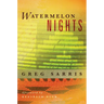 Watermelon Nights: Volume 73