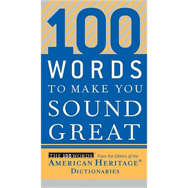 100 Words to Make You Sound Great