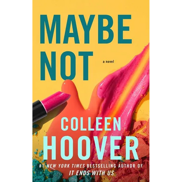Maybe Not: A Novella