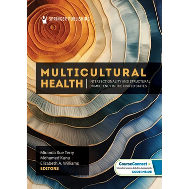 Multicultural Health: Intersectionality and Structural Competency in the United States