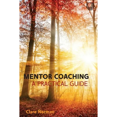 Mentor Coaching: A Practical Guide