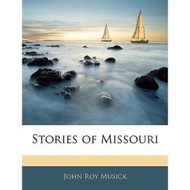 Stories of Missouri