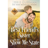 His Best Friend's Sister in the Show Me State