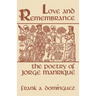Love and Remembrance: The Poetry of Jorge Manrique