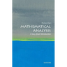 Mathematical Analysis: A Very Short Introduction