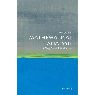 Mathematical Analysis: A Very Short Introduction