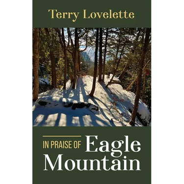 In Praise of Eagle Mountain