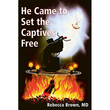 He Came to Set the Captives Free