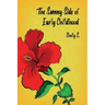 The Sunny Side of Early Childhood