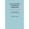 Cause and Effect, Conditionals, Explanations