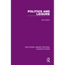 Politics and Leisure