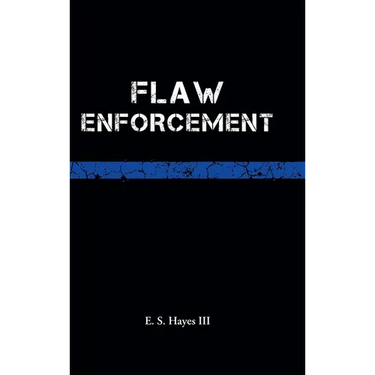 Flaw Enforcement