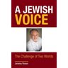 A Jewish Voice: The Challenge of Two Worlds
