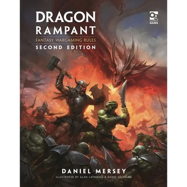 Dragon Rampant: Second Edition: Fantasy Wargaming Rules