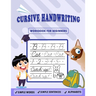 Cursive Handwriting Workbook for Beginners: Kids Cursive Handwriting: 5-in-1 Cursive Tracing Book, Trace and Practice Letters, Vowels, Words, Number,