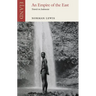 An Empire of the East: Travels in Indonesia