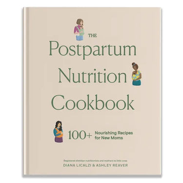 The Postpartum Nutrition Cookbook: Postpartum Gifts for Mom