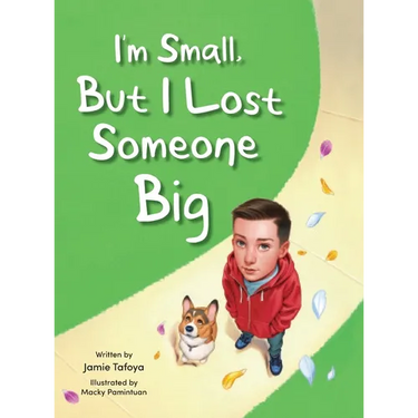 I'm Small, but I Lost Someone Big