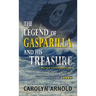 The Legend of Gasparilla and His Treasure