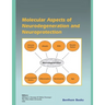 Molecular Aspects of Neurodegeneration and Neuroprotection